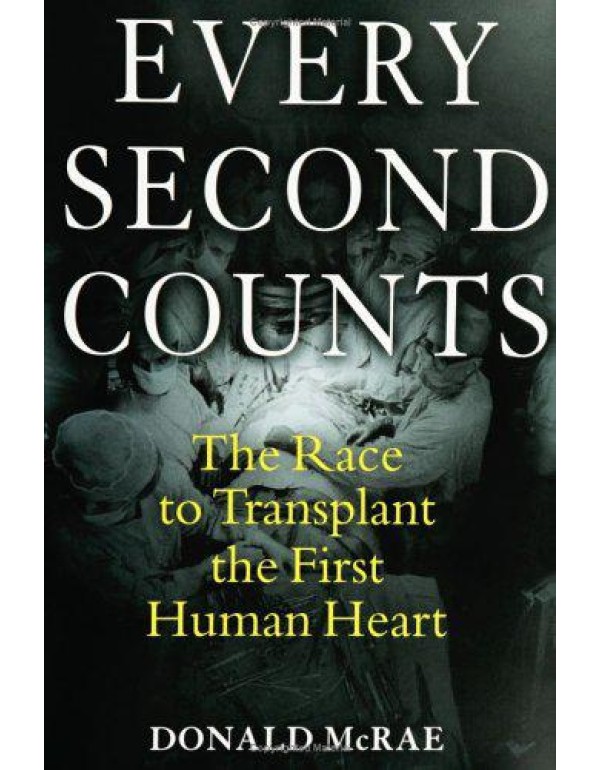 Every Second Counts: The Race to Transplant the Fi...