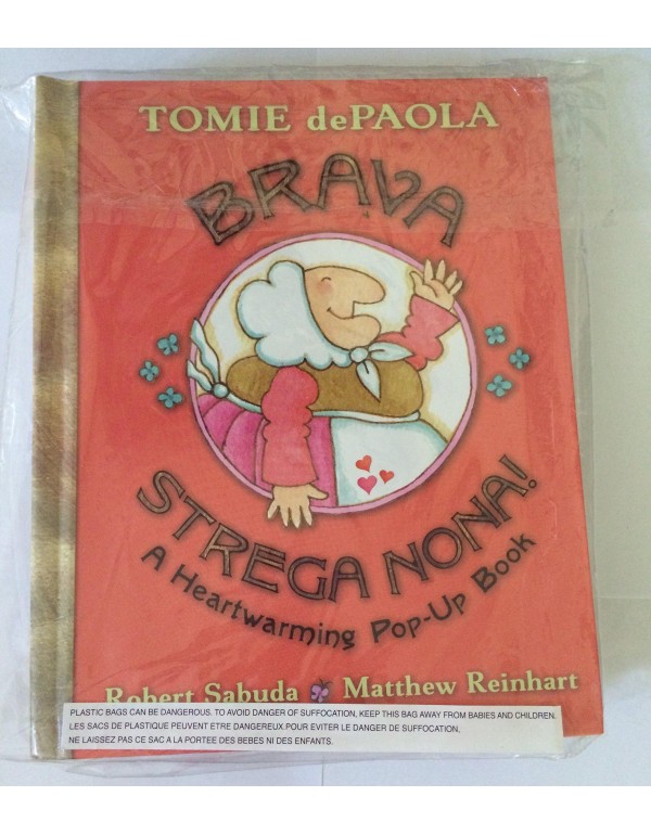 Brava, Strega Nona!: A Heartwarming Pop-Up Book