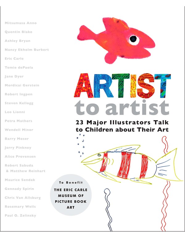 Artist to Artist: 23 Major Illustrators Talk to Ch...