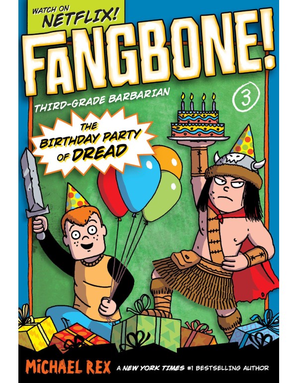 Fangbone! Third-grade Barbarian 3: The Birthday Pa...