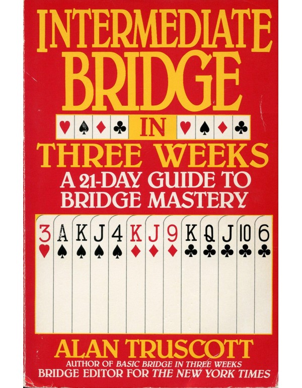 Intermediate Bridge in Three Weeks: A 21-Day Guide...