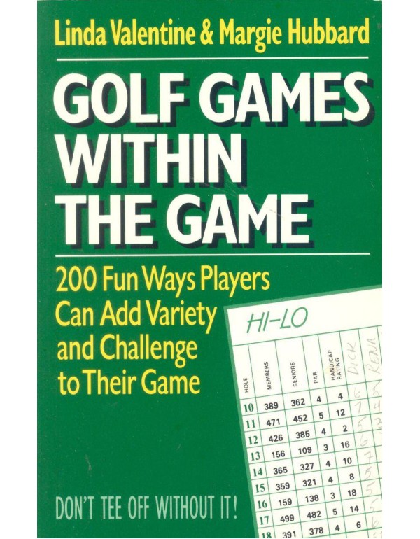 Golf Games Within the Game: 200 fun ways players c...