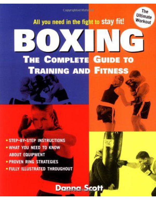 Boxing: The Complete Guide to Training and Fitness