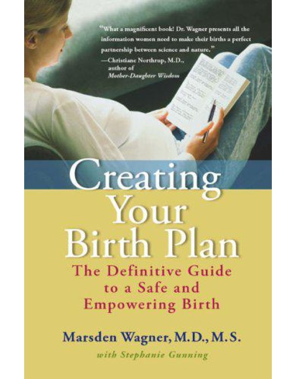 Creating Your Birth Plan: The Definitive Guide to ...