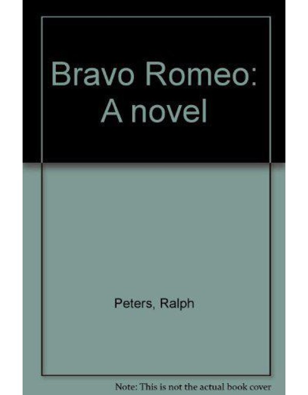 Bravo Romeo: A novel