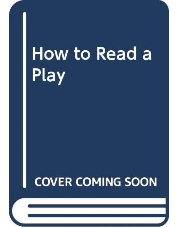 How to read a play