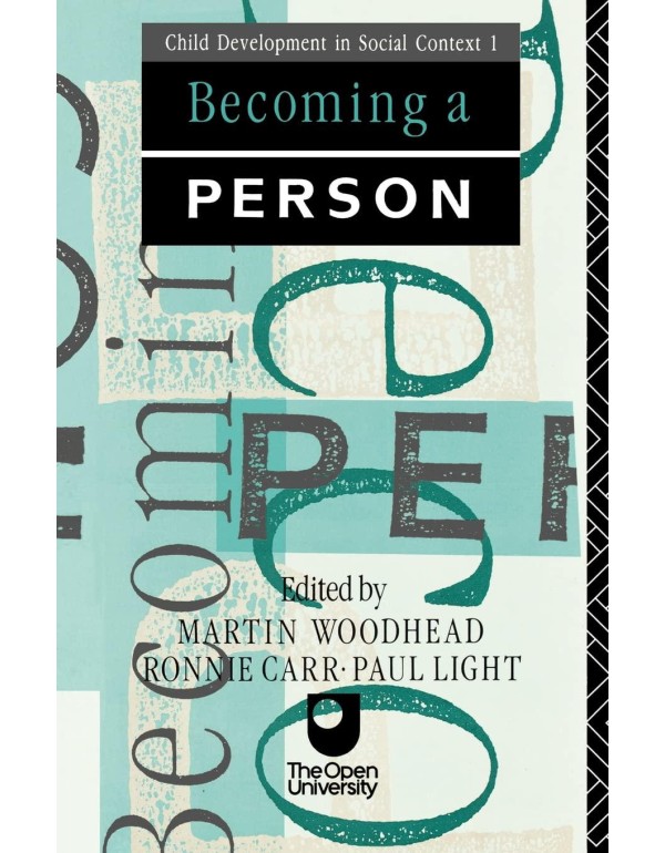 Becoming A Person (Child Development in Social Con...