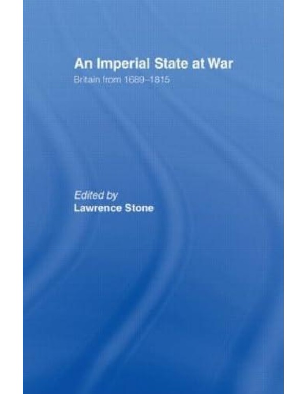 An Imperial State at War: Britain From 1689-1815