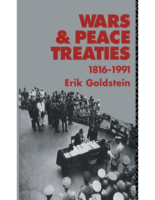 Wars and Peace Treaties: 1816 to 1991