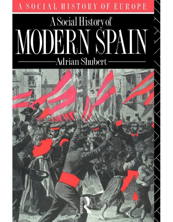 A Social History of Modern Spain (A Social History...