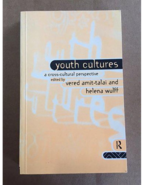 Youth Cultures: A Cross-Cultural Perspective