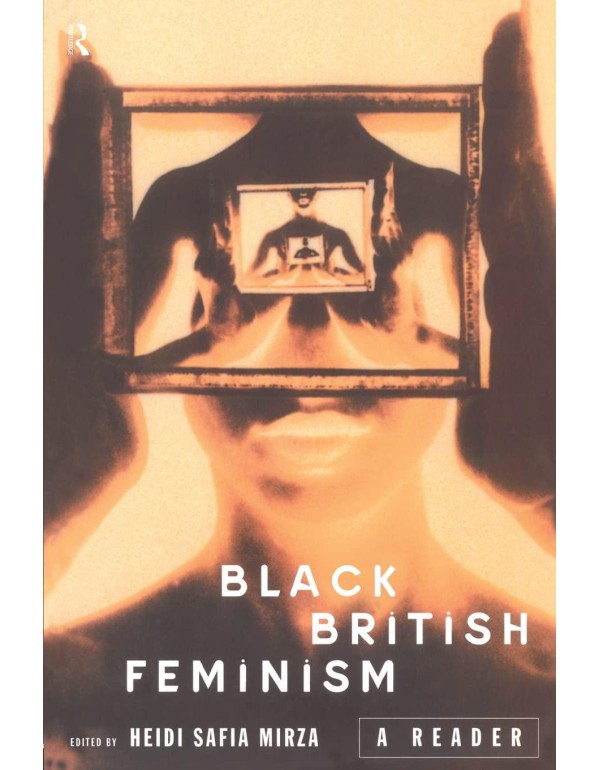 Black British Feminism: A Reader (Warwick Studies ...