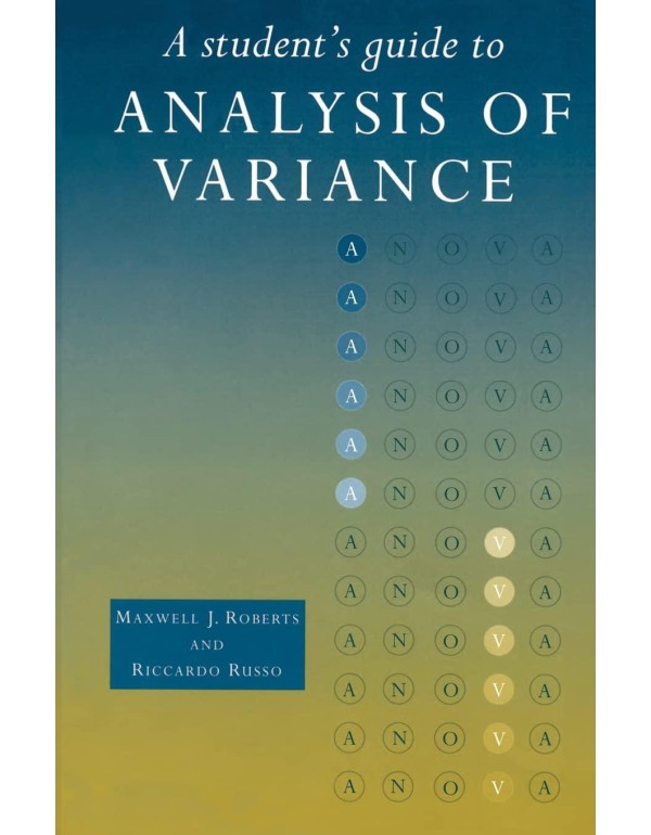 A Student's Guide to Analysis of Variance