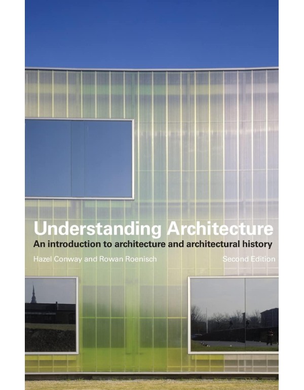 Understanding Architecture: An Introduction to Arc...