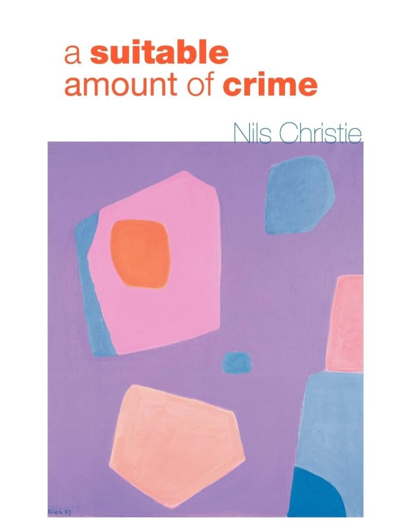 A Suitable Amount of Crime