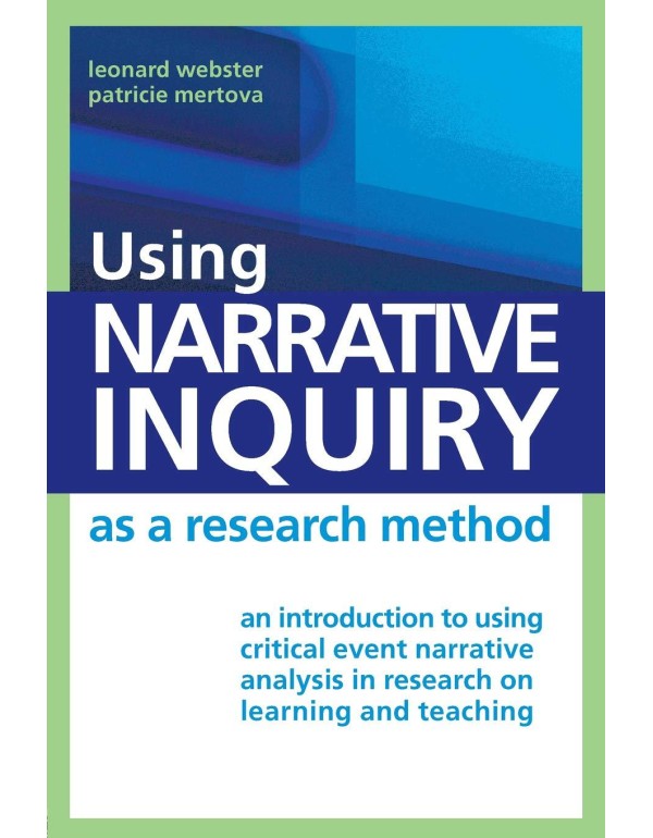 Using Narrative Inquiry as a Research Method