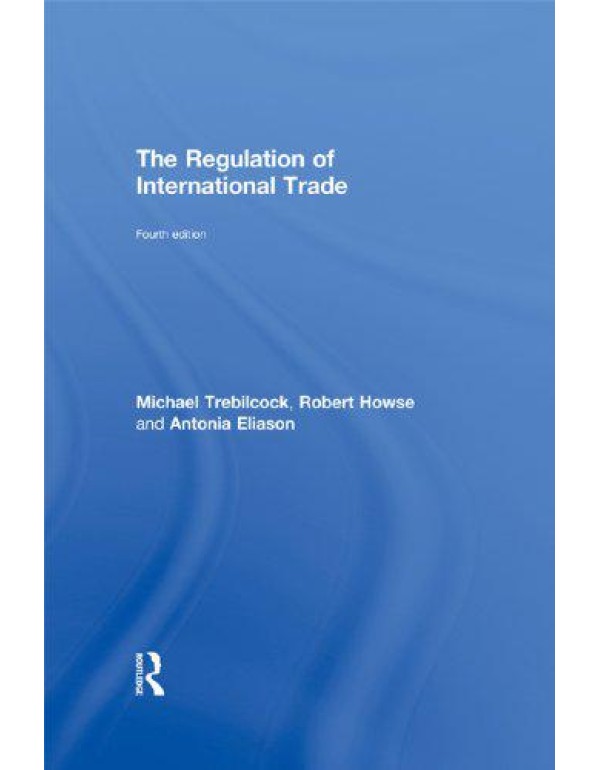 The Regulation of International Trade: 4th Edition