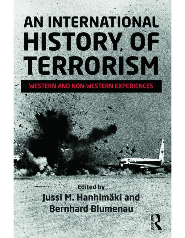 An International History of Terrorism: Western and...