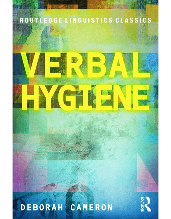 Verbal Hygiene (Routledge Linguistics Classics)