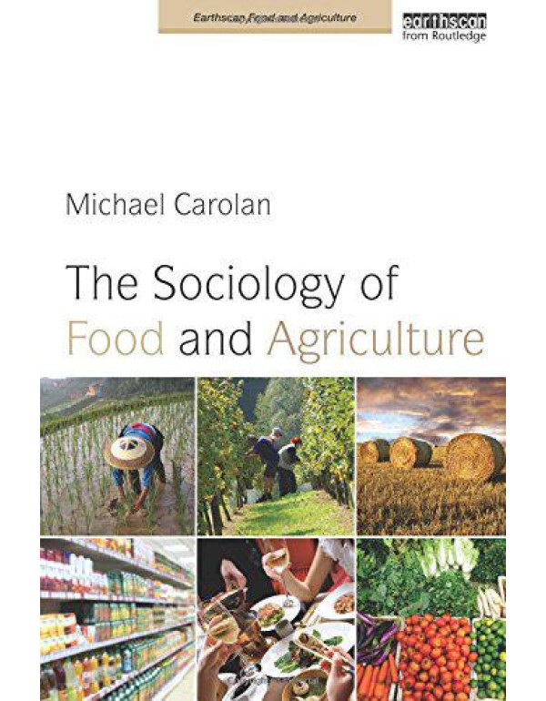 The Sociology of Food and Agriculture (Earthscan F...