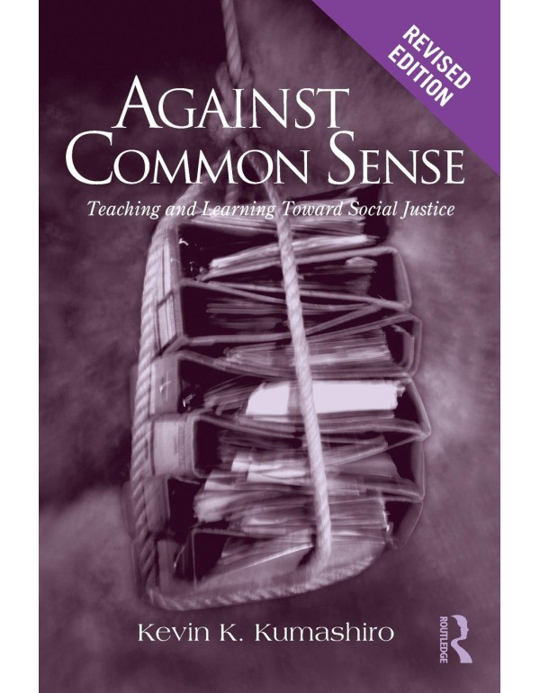 Against Common Sense: Teaching and Learning Toward...