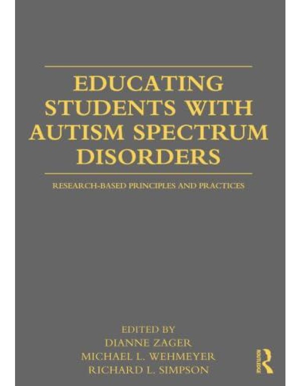 Educating Students with Autism Spectrum Disorders:...