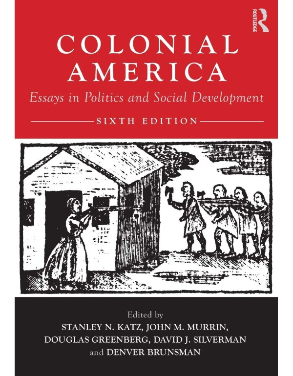 Colonial America: Essays in Politics and Social De...