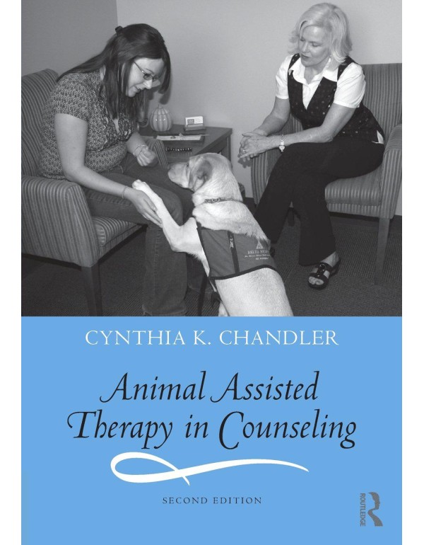 Animal Assisted Therapy in Counseling