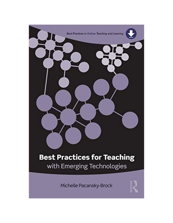 Best Practices for Teaching with Emerging Technolo...