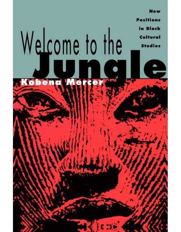 Welcome to the Jungle: New Positions in Black Cult...