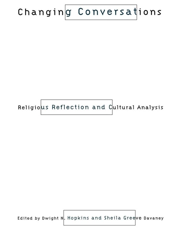 Changing Conversations: Cultural Analysis and Reli...