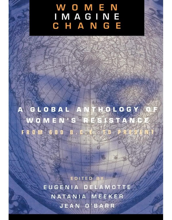 Women Imagine Change: A Global Anthology of Women'...