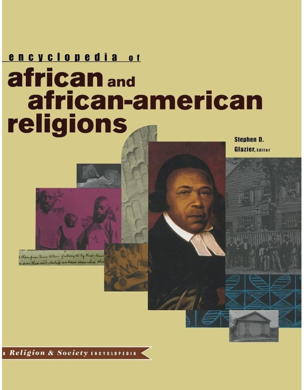 Encyclopedia of African and African-American Relig...