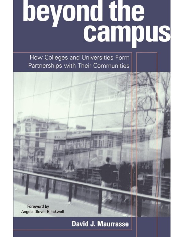 Beyond the Campus: How Colleges and Universities F...