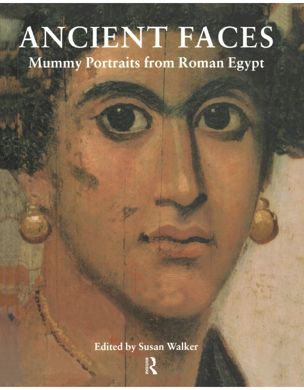 Ancient Faces: Mummy Portraits in Roman Egypt (Met...