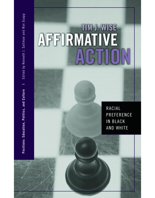 Affirmative Action: Racial Preference in Black and...