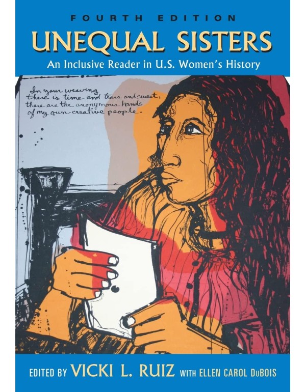 Unequal Sisters: An Inclusive Reader in U.S. Women...