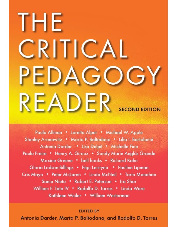 The Critical Pedagogy Reader: Second Edition