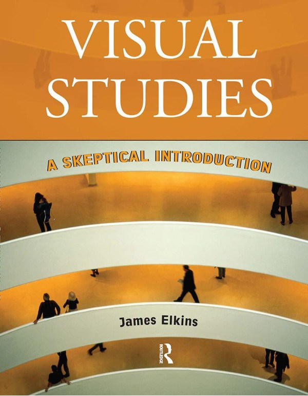 Visual Studies: A Skeptical Introduction