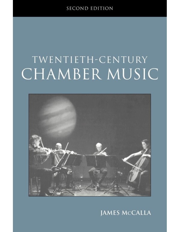 Twentieth-Century Chamber Music (Routledge Studies...