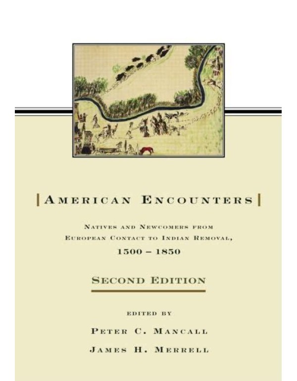 American Encounters: Natives and Newcomers from Eu...