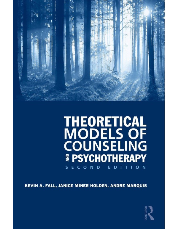 Theoretical Models of Counseling and Psychotherapy