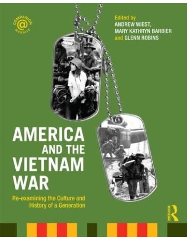 America and the Vietnam War: Re-examining the Cult...