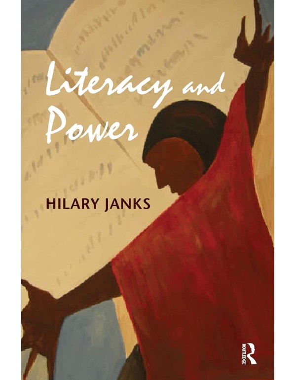 Literacy and Power (Language, Culture, and Teachin...