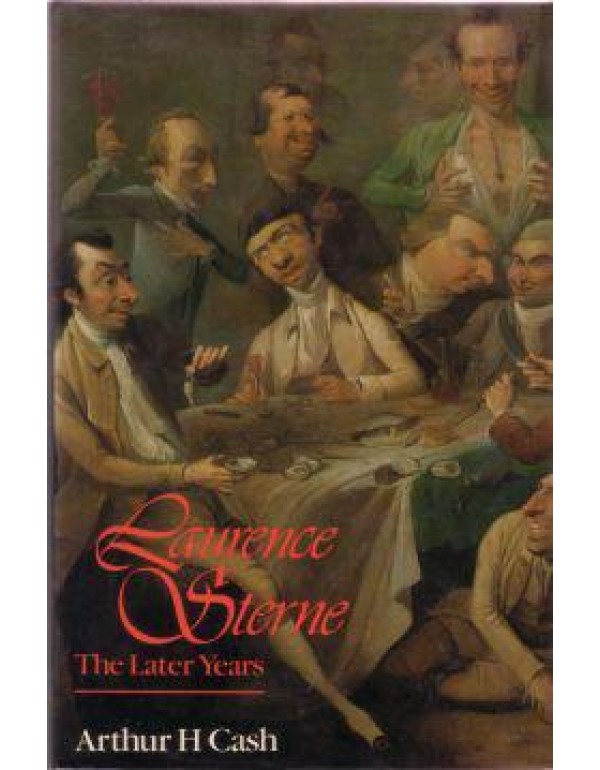 Laurence Sterne: The Later Years