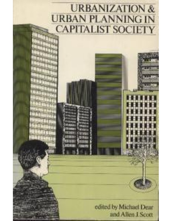 Urbanization and Urban Planning in Capitalist Soci...