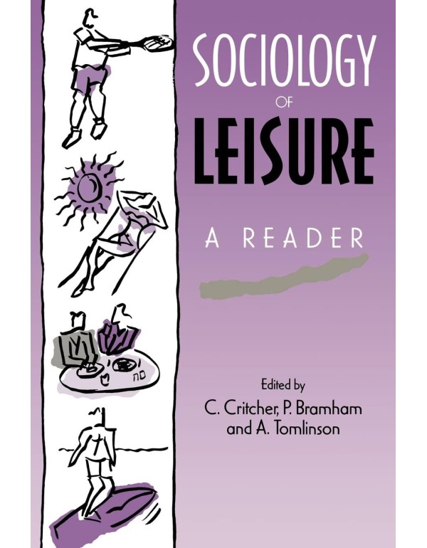 Sociology of Leisure: A reader