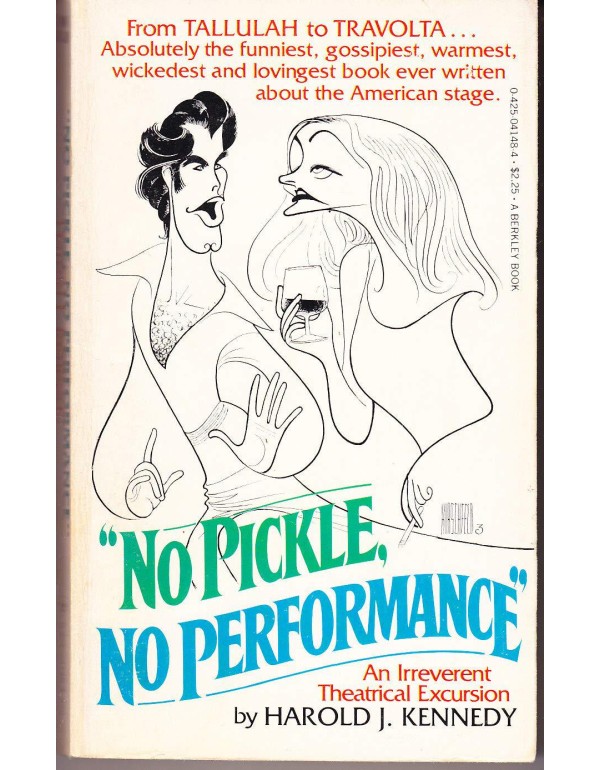 No Pickle, No Performance: An Irreverent Theatrica...