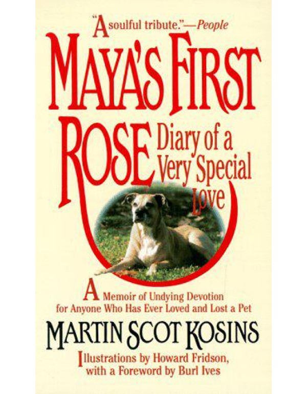 Maya's First Rose: Diary of a Very Special Love