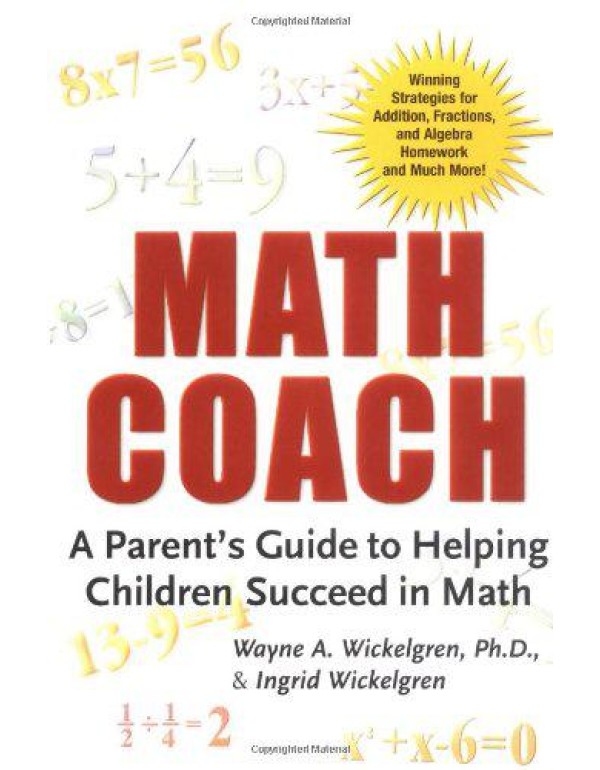 Math Coach: A Parent's Guide to Helping Children S...